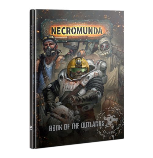 Book of the Outlands - Necromunda