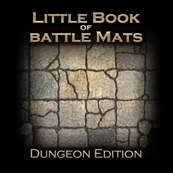 Little Book of Battle Mats - Dungeon Edition