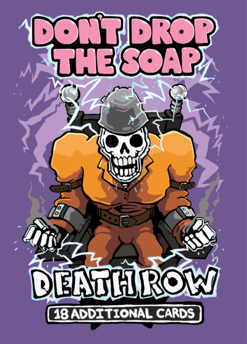 Deathrow - Don't Drop the Soap Expansion