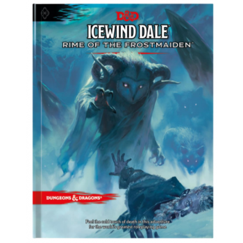 Icewind Dale: Rime of the Frostmaiden - D&D 5.0