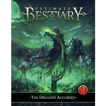 Ultimate Bestiary: The Dreaded Accursed