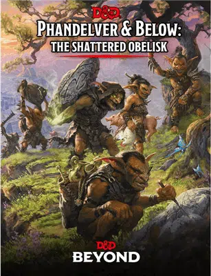 Phandelver and Below: The Shattered Obelisk - D&D 5.0