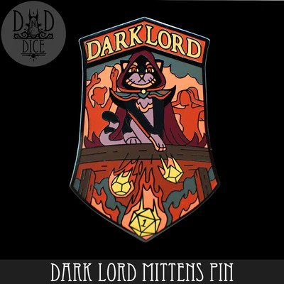 Dark Lord Mittens - Enamel Pin