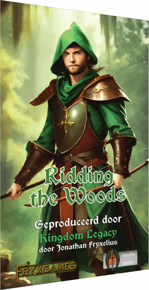 Ridding the Woods - Kingdom Legacy Uitbreiding