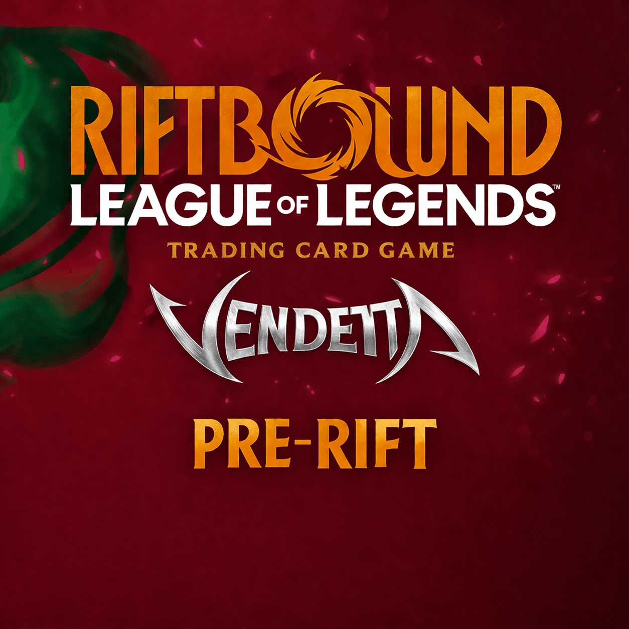 Vendetta Pre-Rift - Riftbound