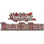 Beyond the Brave - Core Booster Premiere