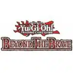 Beyond the Brave - Core Booster Premiere